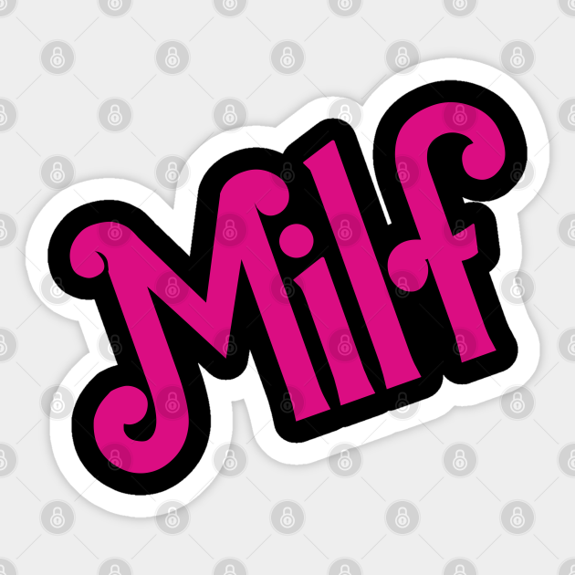 Barbie Milf Barbie Milf Sticker Teepublic